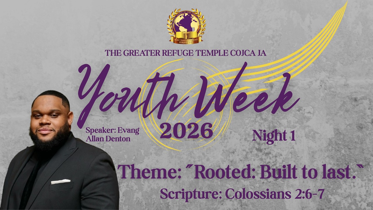 The Greater Refuge Temple // Youth week 2026 //
