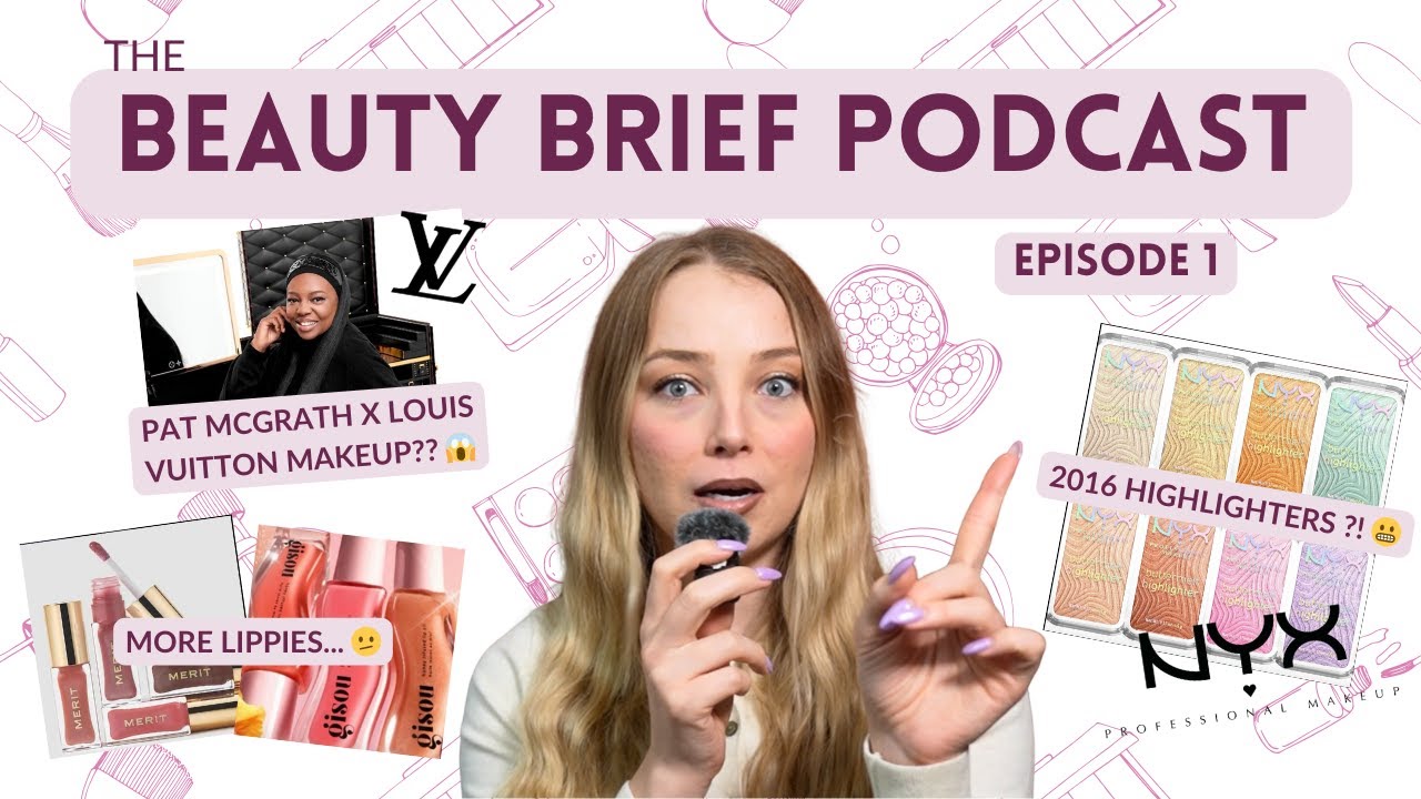 Louis Vuitton Makeup, TOO Many Lip Products, & Beauty Product Fails!  | The Beauty Brief Episode 1