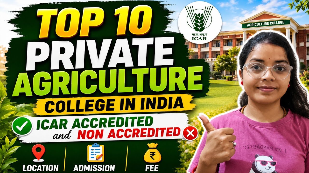 Top 10 Private Agriculture University in India with ICAR Accredited and non Accredited 🎓 2026 