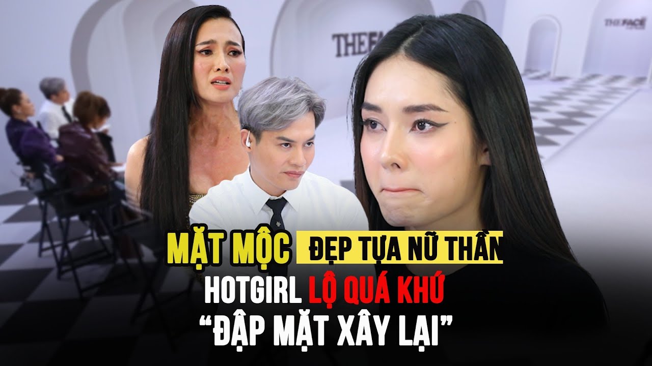 MẶT MỘC đẹp tựa NỮ THẦN, Hotgirl lộ quá khứ 