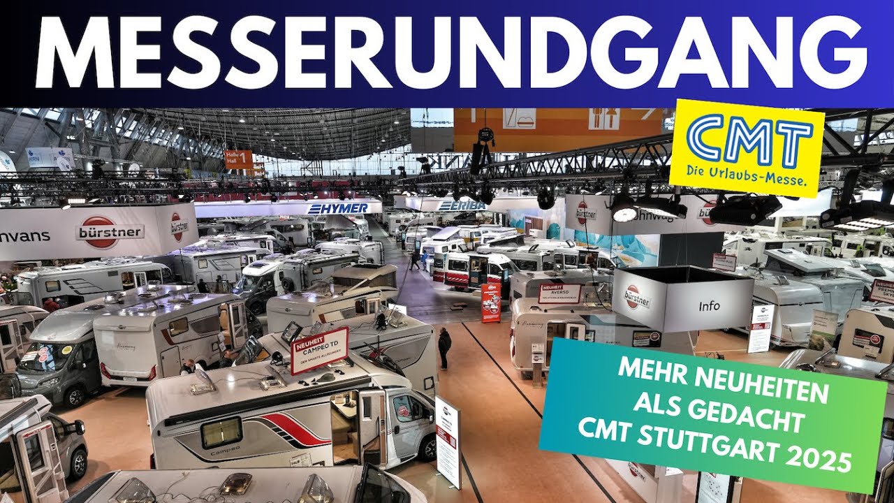 CMT 2025 - MESSERUNDGANG - Fahrzeuge - Neuheiten - Unser Messerundgang - Messe Stuttgart