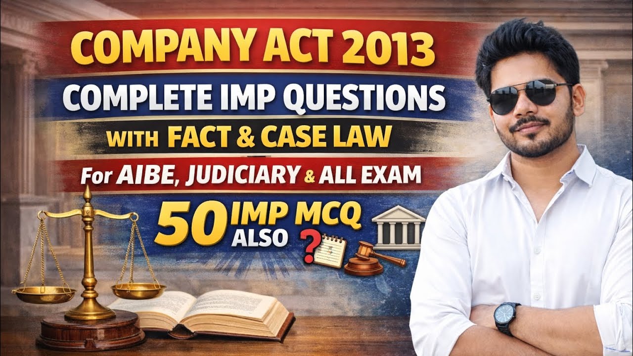 Company act 2013 || All imp facts case law and mcq for Aibe judiciary and all exams 💫 