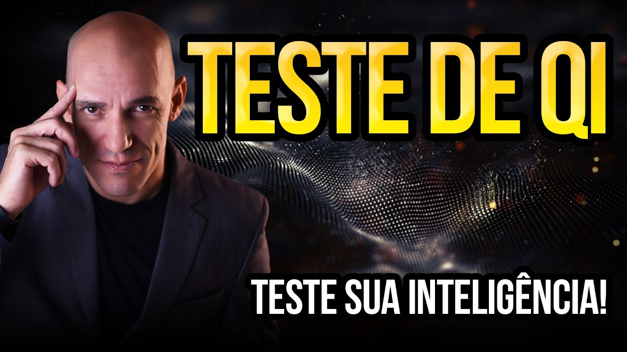 TESTE DE QI | 10 PERGUNTAS PARA TESTAR A SUA INTELIG&Ecirc;NCIA