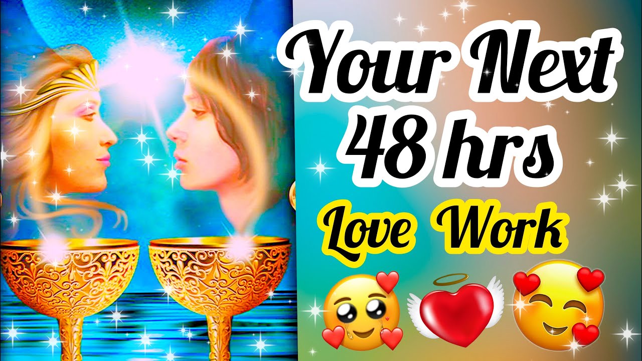 PICK CARD-AAP KE NEXT 48 HOURS KAISE HONGE- LOVE WORK- HOW YOUR NEXT 48 HOURS -MWT- اس کا احساس
