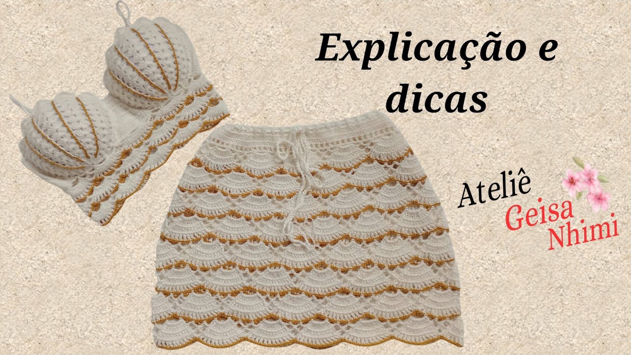 Explicação e Dicas (como fazer conjunto de crochê cropped e saia sereia, tamanho P, M e G adulto 