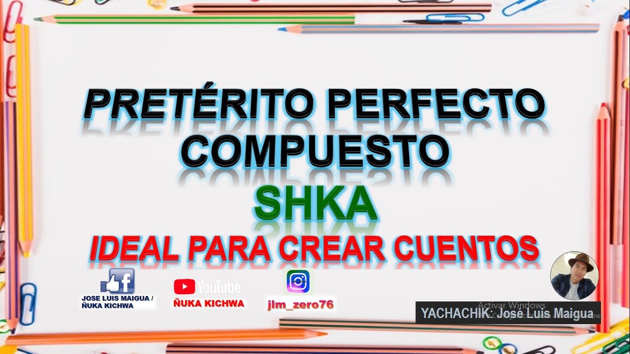 Conjugación en Pasado no Presenciado | Morfema SHKA |