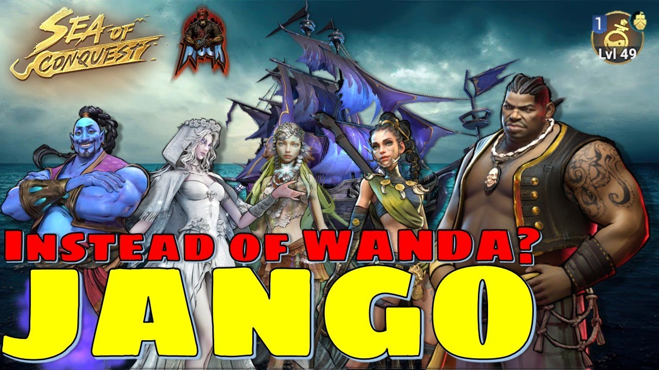 Sea of Conquest: Pirate War - Jango instead of Wanda?