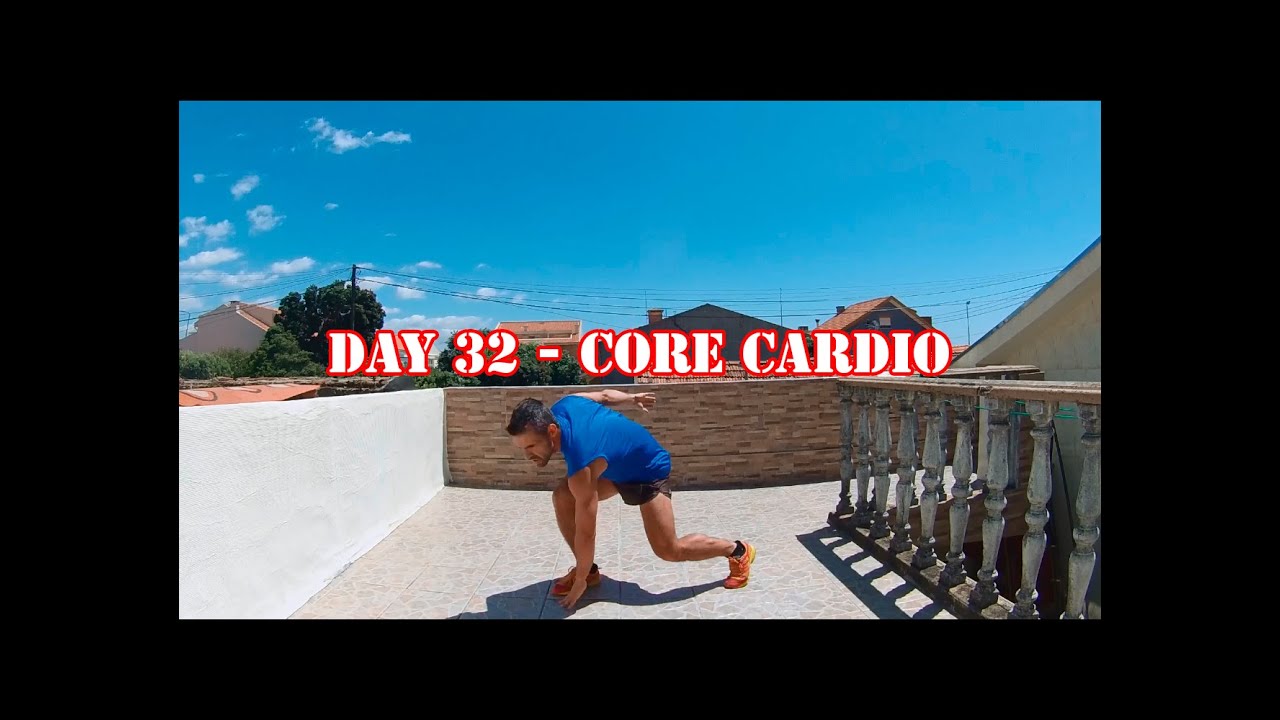 DAY 32 - 25 MIN FAT BURNER WORKOUT - CORE CARDIO
