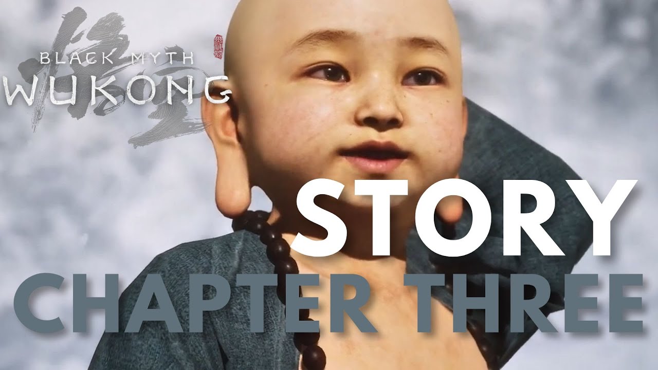 Black Myth: Wukong - Chapter Three Lore/Story