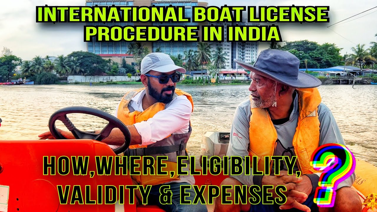 RS:30000,ആരോഗ്യവും ഉണ്ടെങ്കിൽ ലോകത്തെവിടെയും ബോട്ടിൽ പോകാം👍#boats #license #india #international