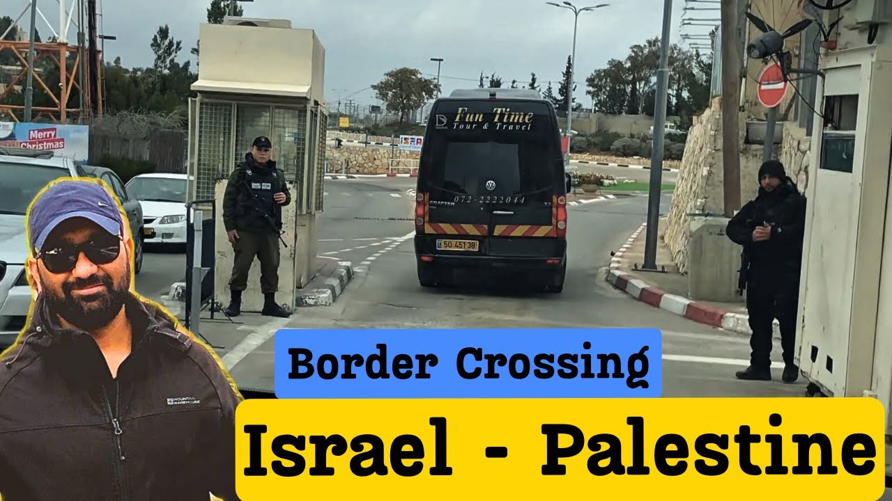 Crossing Israel - Palestine (West Bank) Border | Tips for Travelers to Palestine @BishtPractice