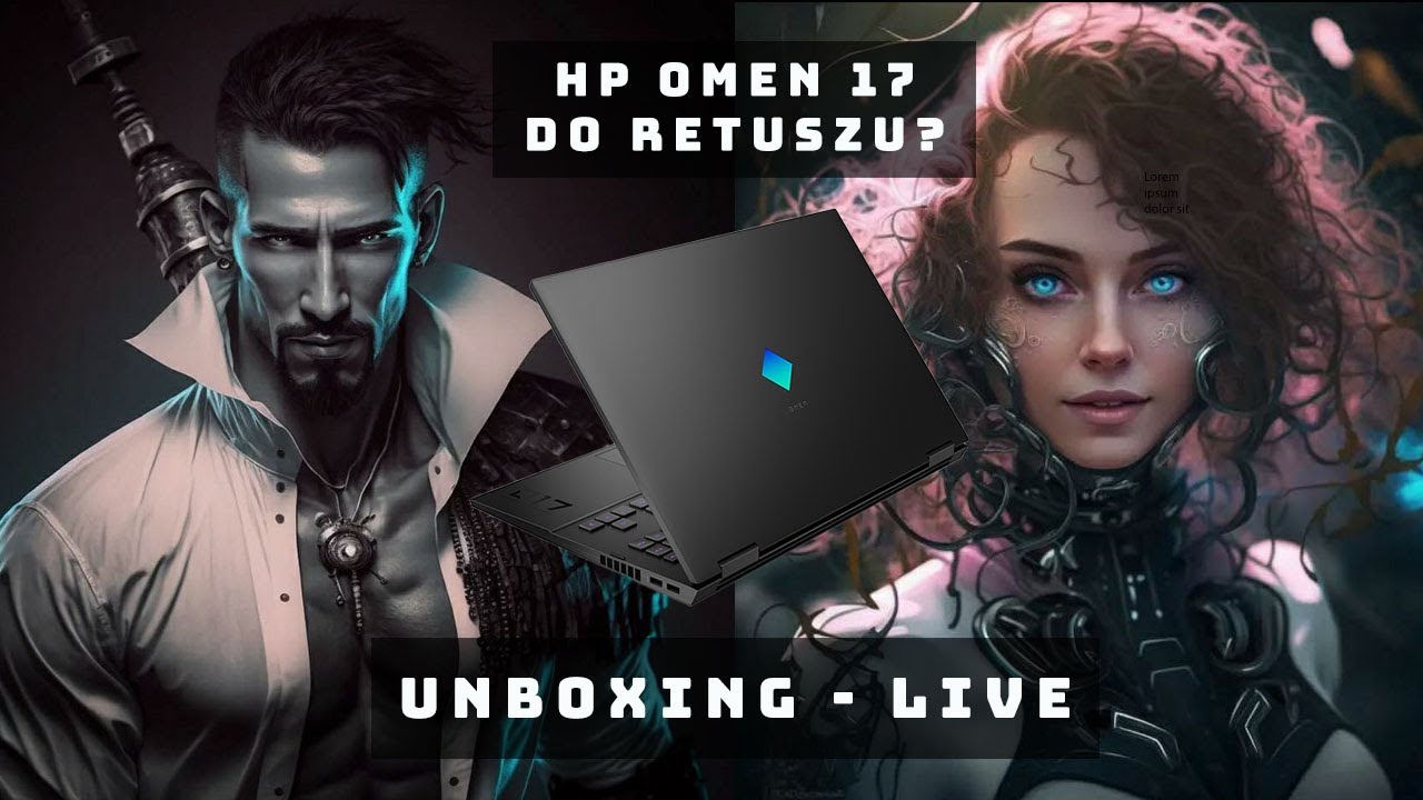 Laptop do retuszu? HP OMEN 17 Unboxing