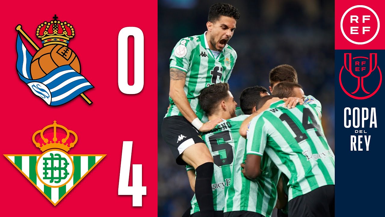 RESUMEN | Real Sociedad 0-4 Real Betis | Copa del Rey | Cuartos de final