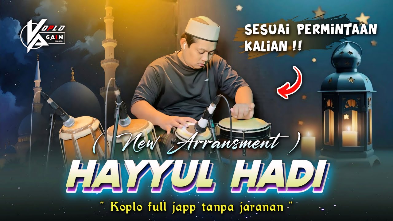 SHOLAWAT NABI KOPLO NEW 2026 | HAYYUL HADI VERSI KOPLO AGAIN (ARANSEMENT BARU) TANPA JARANAN