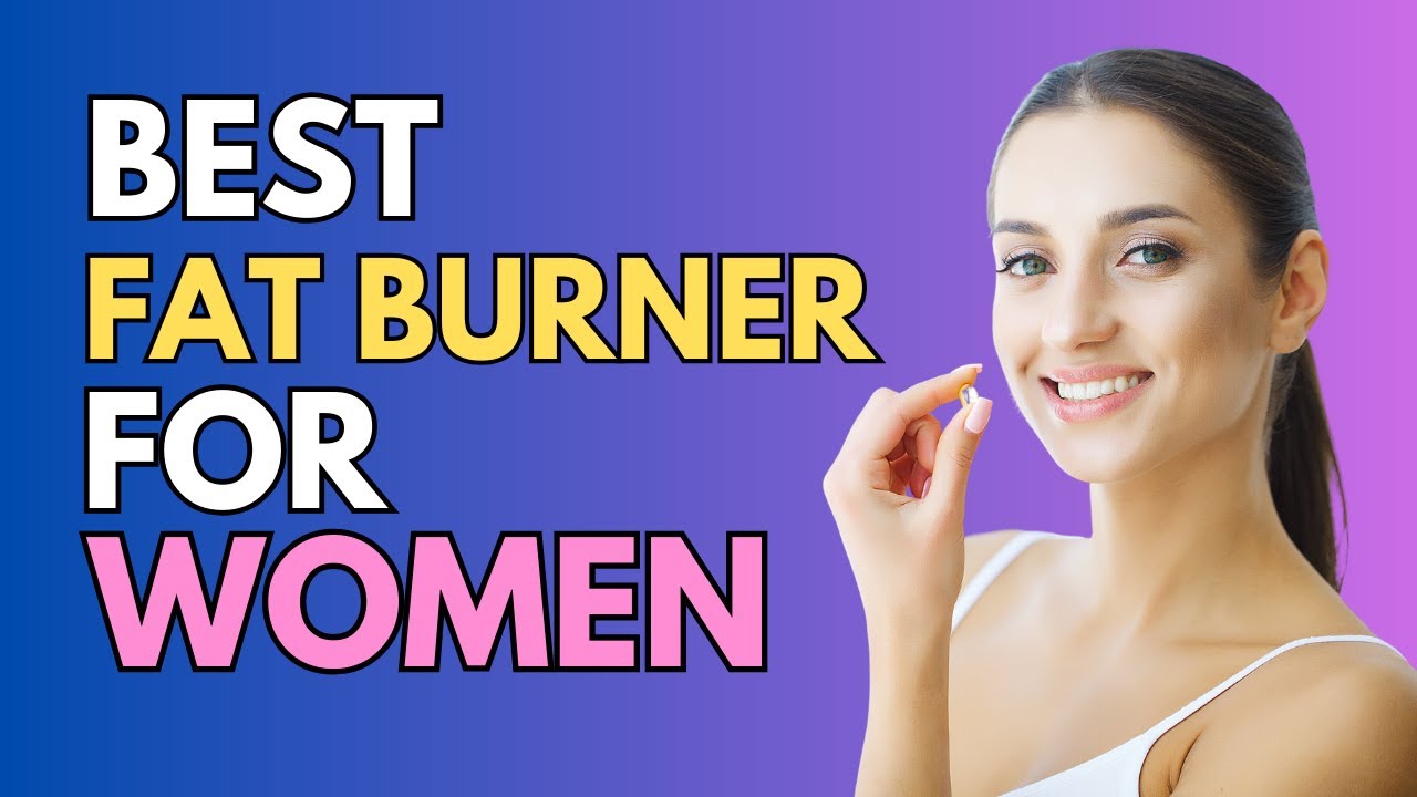 Best Fat Burner For Female 🔥 | Female Weight Loss Supplements 💊 | Women's Metabolism Boosters 🍏