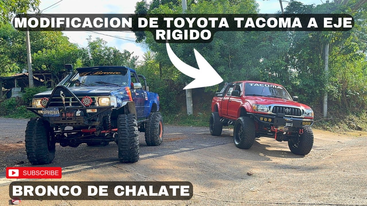 Modificación TOYOTA TACOMA 4x4, Bronco de Chalatenango🇸🇻😱