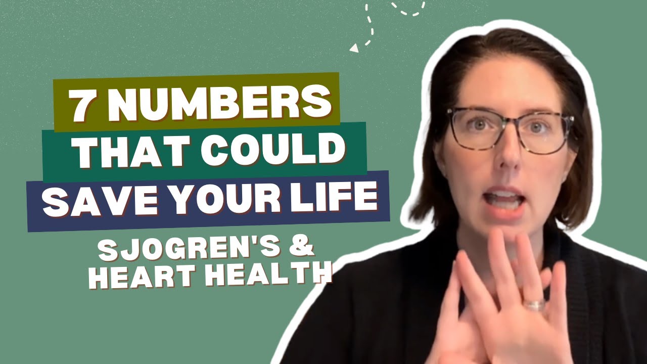 7 Numbers Every Woman with Sjogren’s Should Know for Heart Health