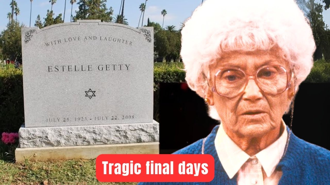 Estelle Getty's tragic final days
