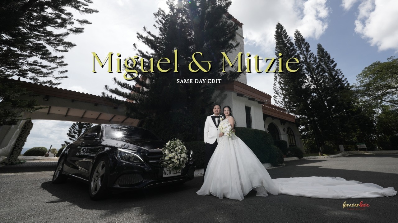 Mitzie and Miguel Same Day Edit | by Foreverlove Wedding Photo And Film