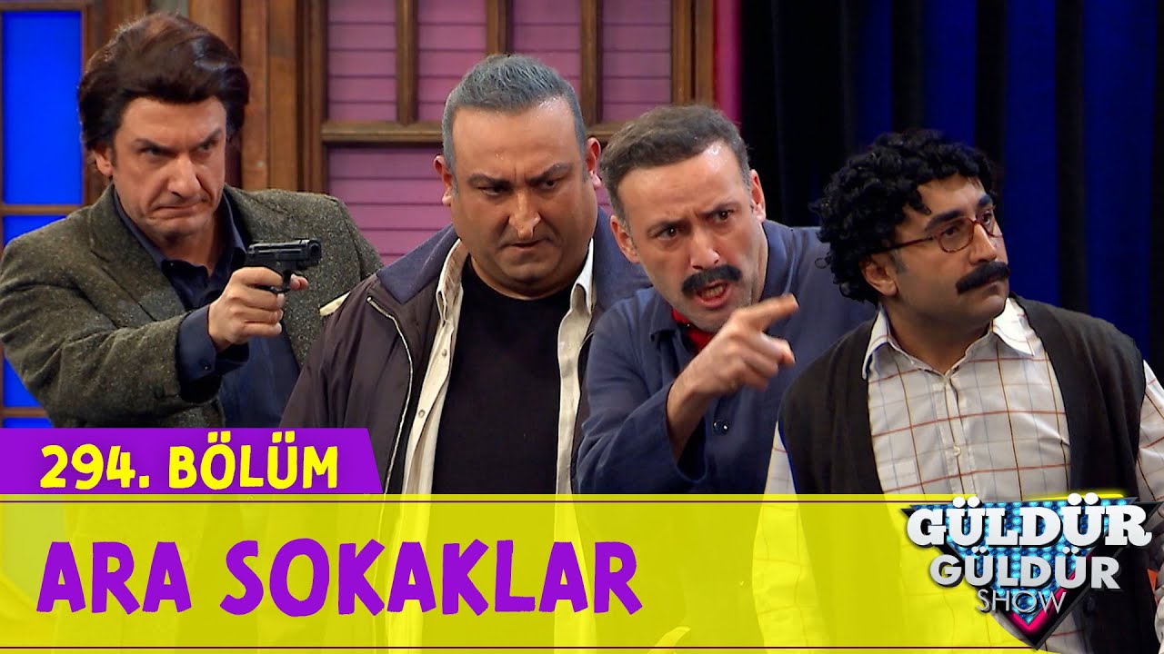Ara Sokaklar - 294.Bölüm (Güldür Güldür Show)