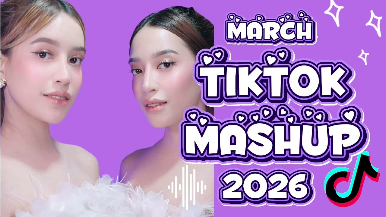TIKTOK MASHUP VIRAL March 2026 PHILIPPINES