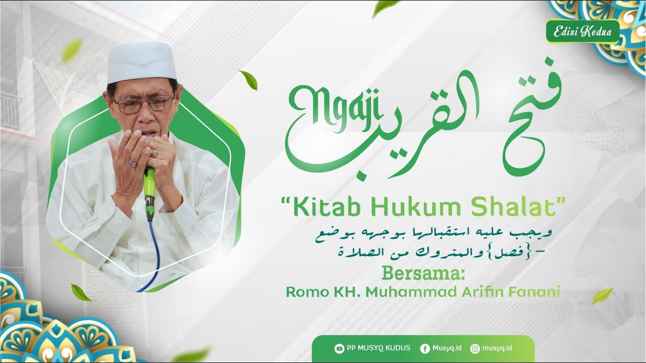 Kitab Hukum Shalat Bag. 23 | Ngaji Fathul Qorib | Romo KH. Muhammad Arifin Fanani