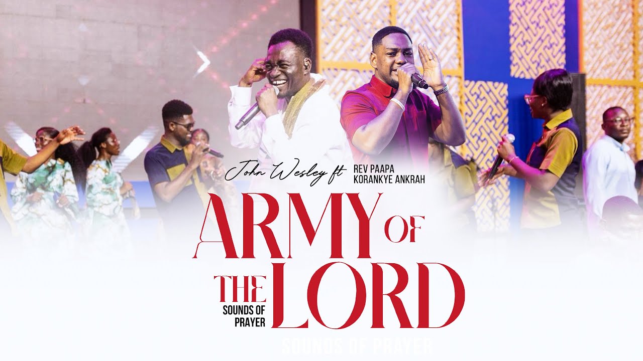 Army of the Lord - John Wesley Ft. 