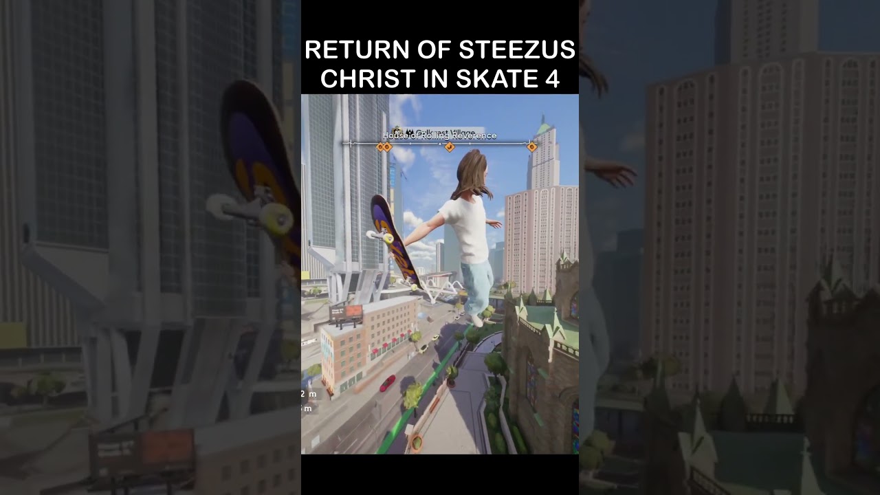 steezus in skate 4