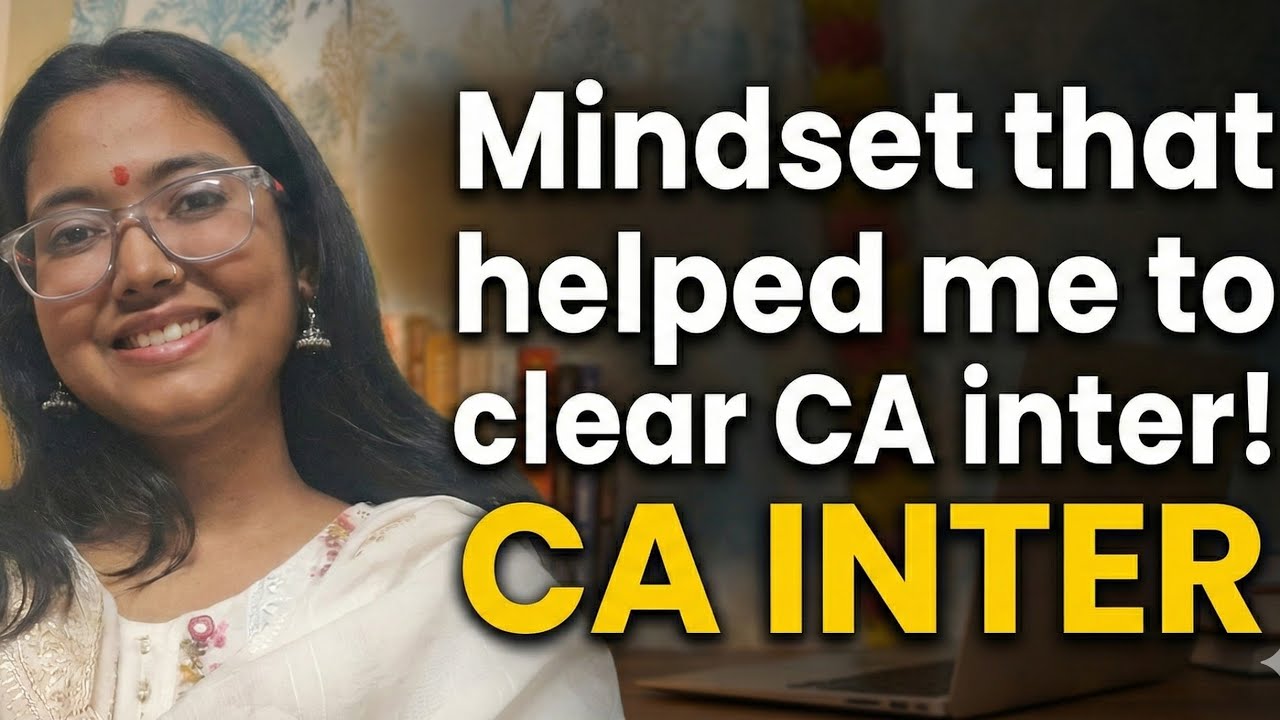 How I cleared CA inter in 2 months?!! | My Mindset✨️|