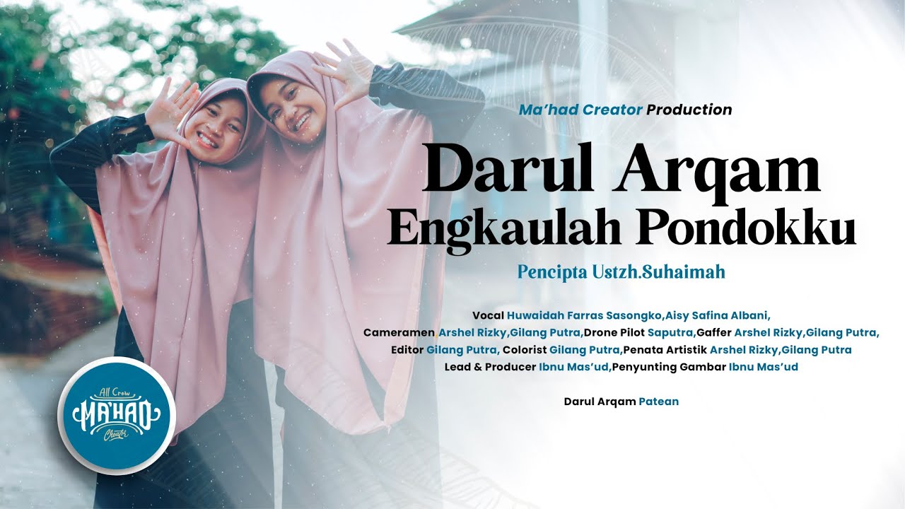 Darul Arqam Engkaulah Pondokku (D.A.E.P) || Official Music Video