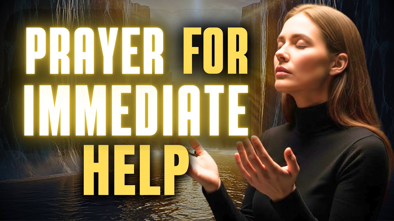 Christian Prayer for Urgent Help When You Need God to Move