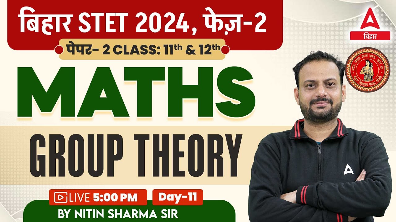 Bihar STET Math Paper 2-2024 | Bihar STET 11th & 12th Group Theory Maths Class by Nitin Sir #14