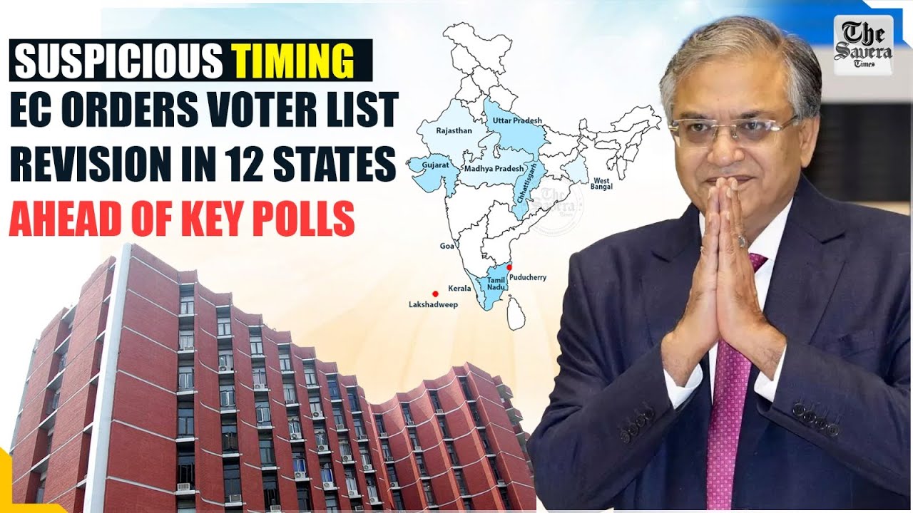 Suspicious Timing: EC Orders Voter List Revision in 12 States Ahead of Key Polls