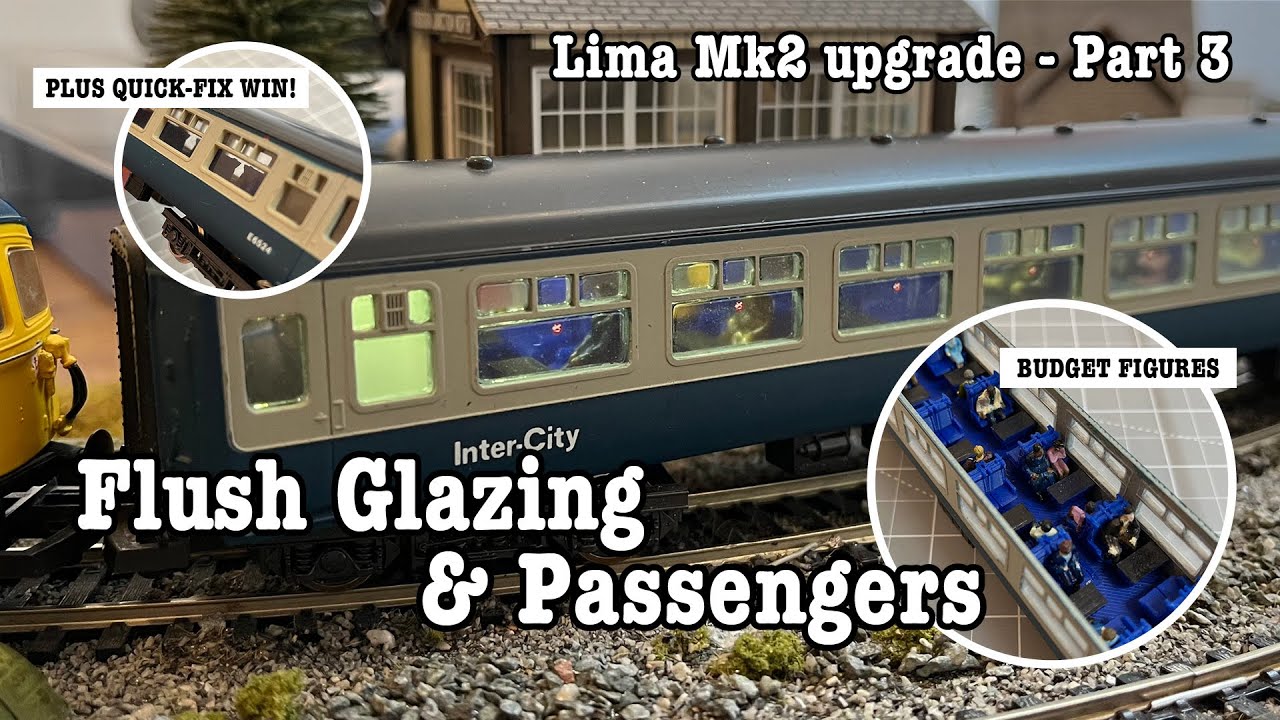 Model railway coach flush-glazing + passengers - Lima Mk2 upgrade part 3