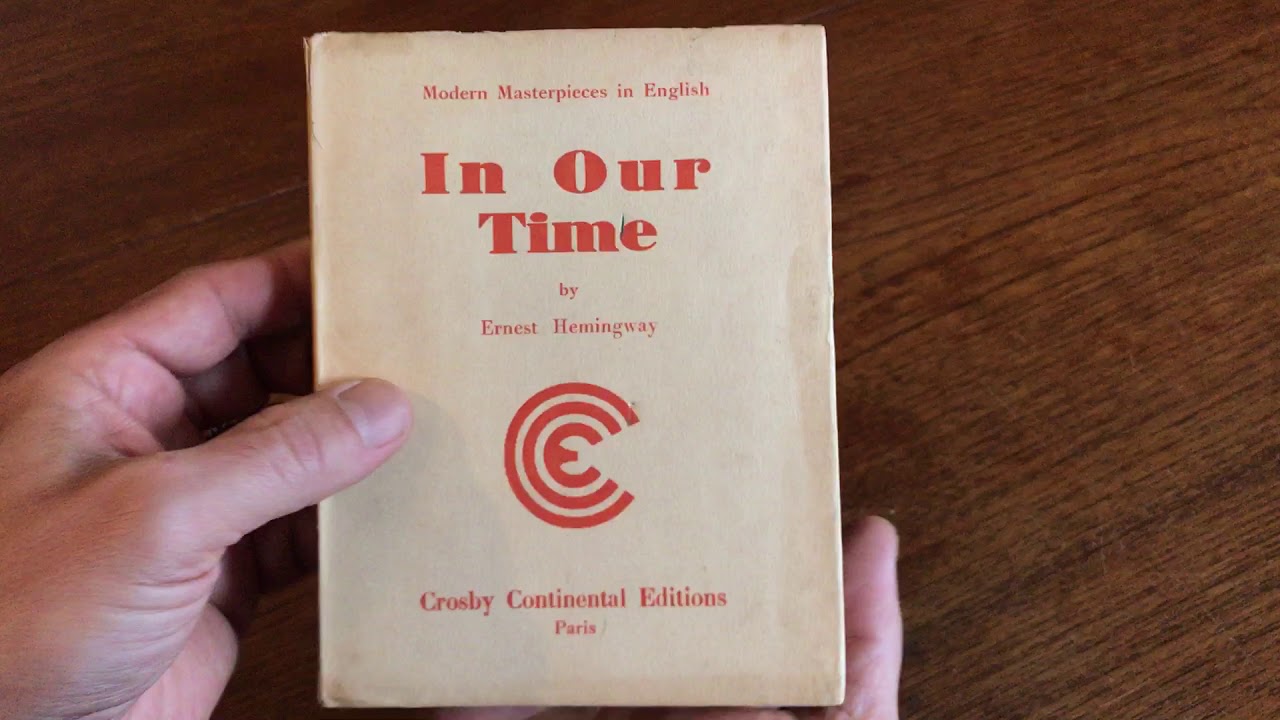 Hemingway In Our Time 1932 Paris Crosby Continental old book 1st ed.