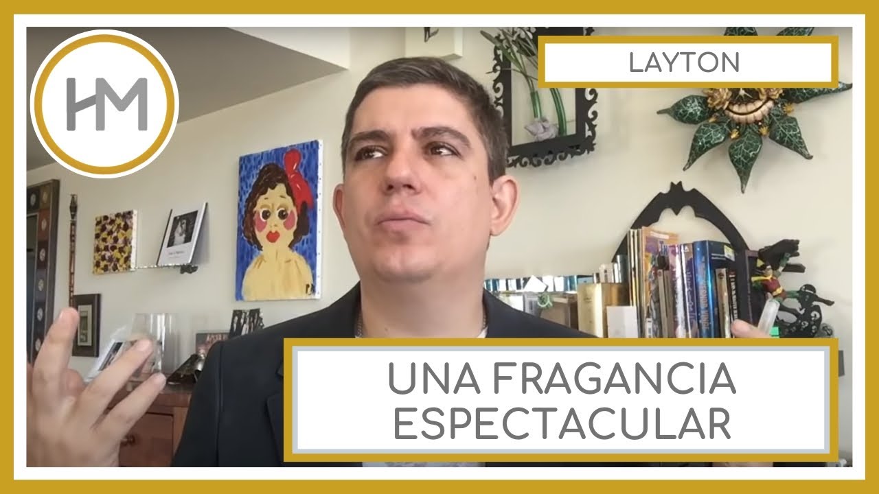 LAYTON. PARFUMS DE MARLY. RESEÑA (ESPAÑOL)