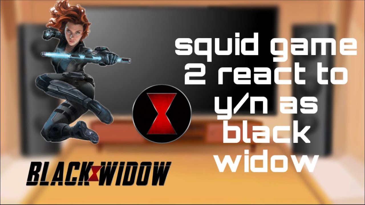 squid game s2 react to y/n as natasha romanoff, squid game x marvel, watch in x2