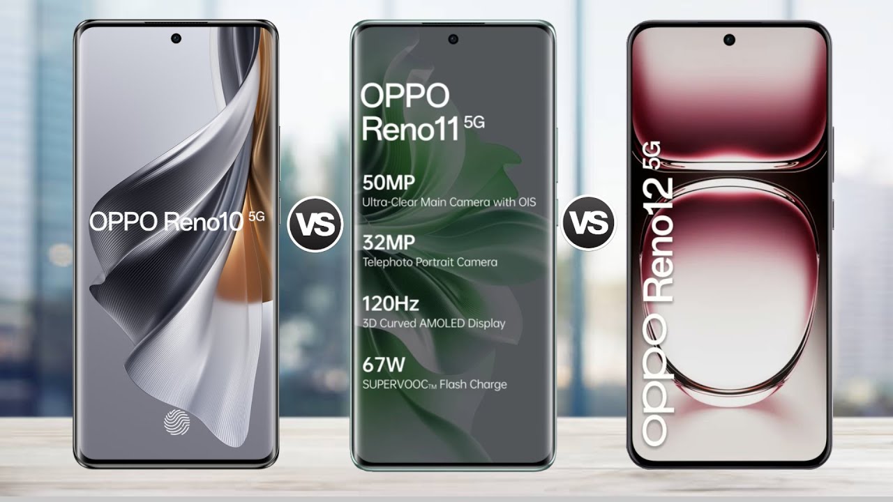 OPPO Reno 10 5g vs OPPO Reno 11 5g vs OPPO Reno 12 5g || Comparison