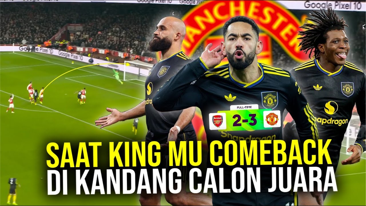 SEMUA TIM BISA DIKALAHKAN KING! COMEBACK MU LAWAN TIM UNBEATEN DI EROPA CARRICK KASIH PAHAM ARTETA