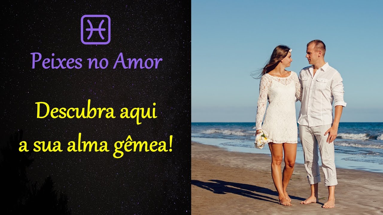 Peixes♓: Guia COMPLETO para descobrir com quem você MAIS combina (A resposta pode surpreender).