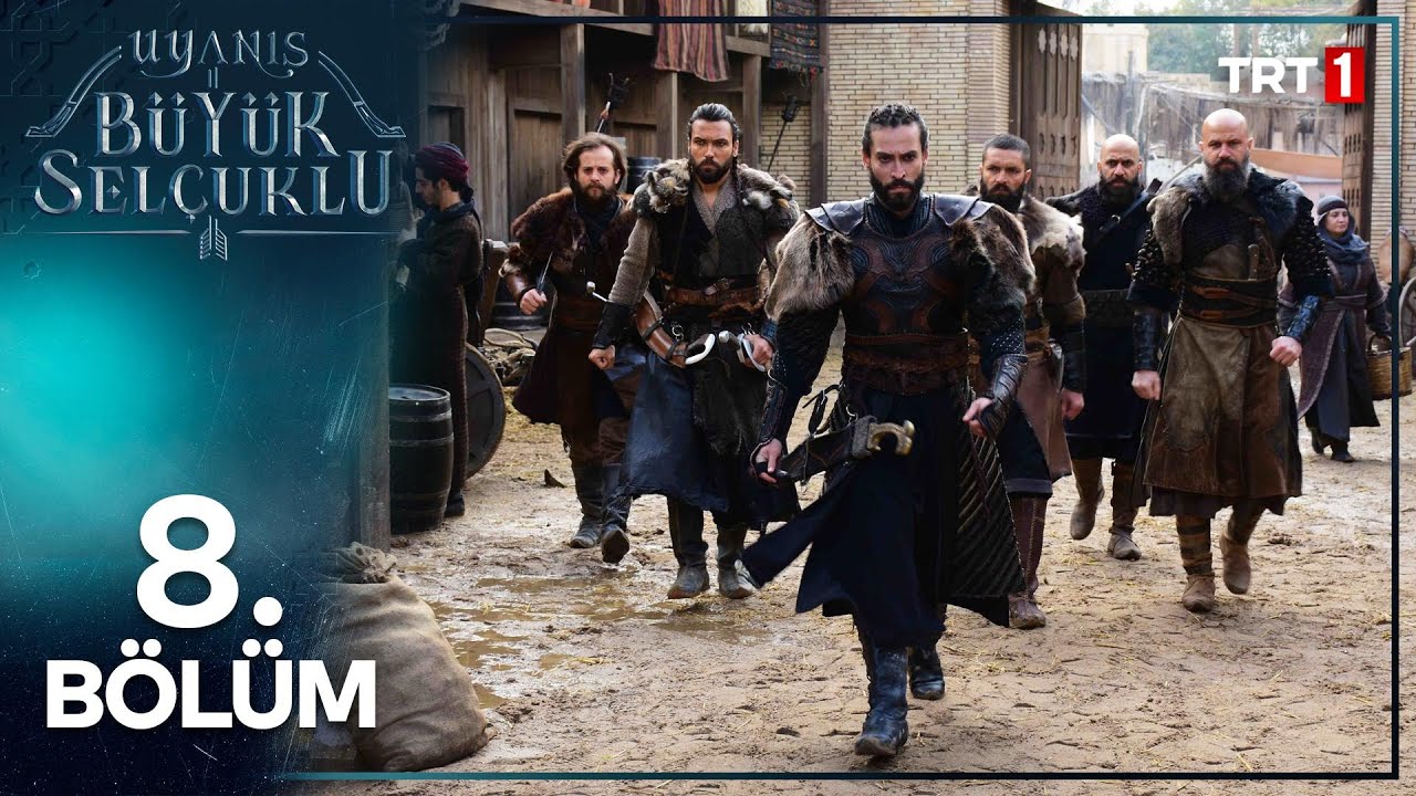 Uyanış: B&uuml;y&uuml;k Sel&ccedil;uklu 8. B&ouml;l&uuml;m🏹
