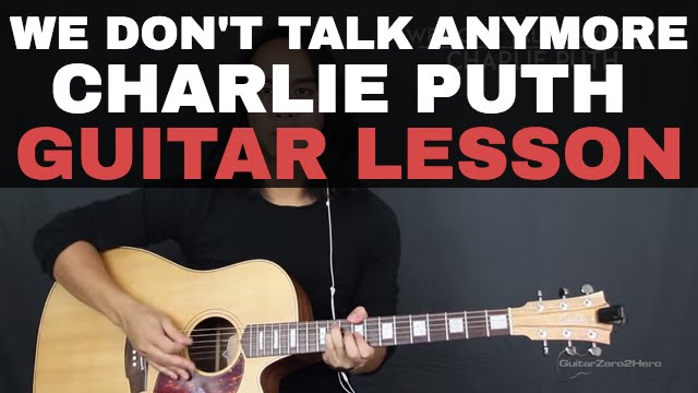 We Don't Talk Anymore Charlie Puth Guitar Lesson Tutorial Acoustic (Easy Version + Studio Version)