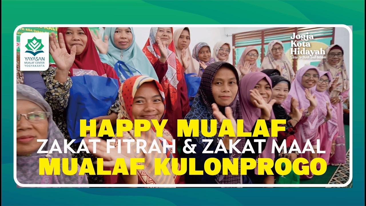🔵 ZAKAT FITRAH & ZAKAT MAAL UNTUK MUALAF DI KULONPROGO | MUALAF CENTER YOGYAKARTA