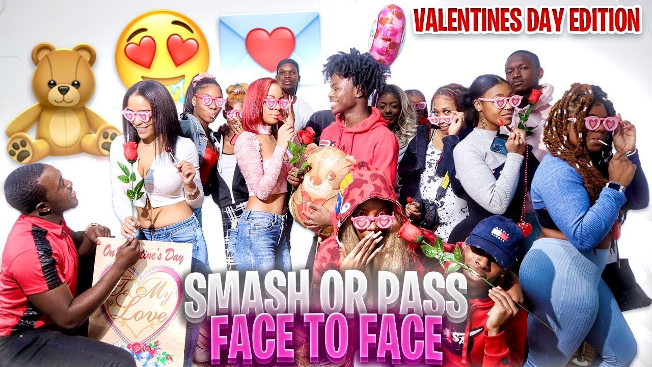 SMASH OR PASS BUT FACE TO FACE ❤️ VALENTINE’S DAY EDITION 🧸