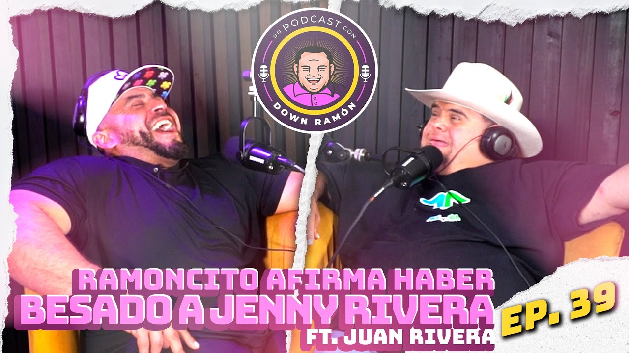 Ramoncito hizo cu&ntilde;ado a Juan Rivera || Un podcast con Down Ram&oacute;n || Ep. 39