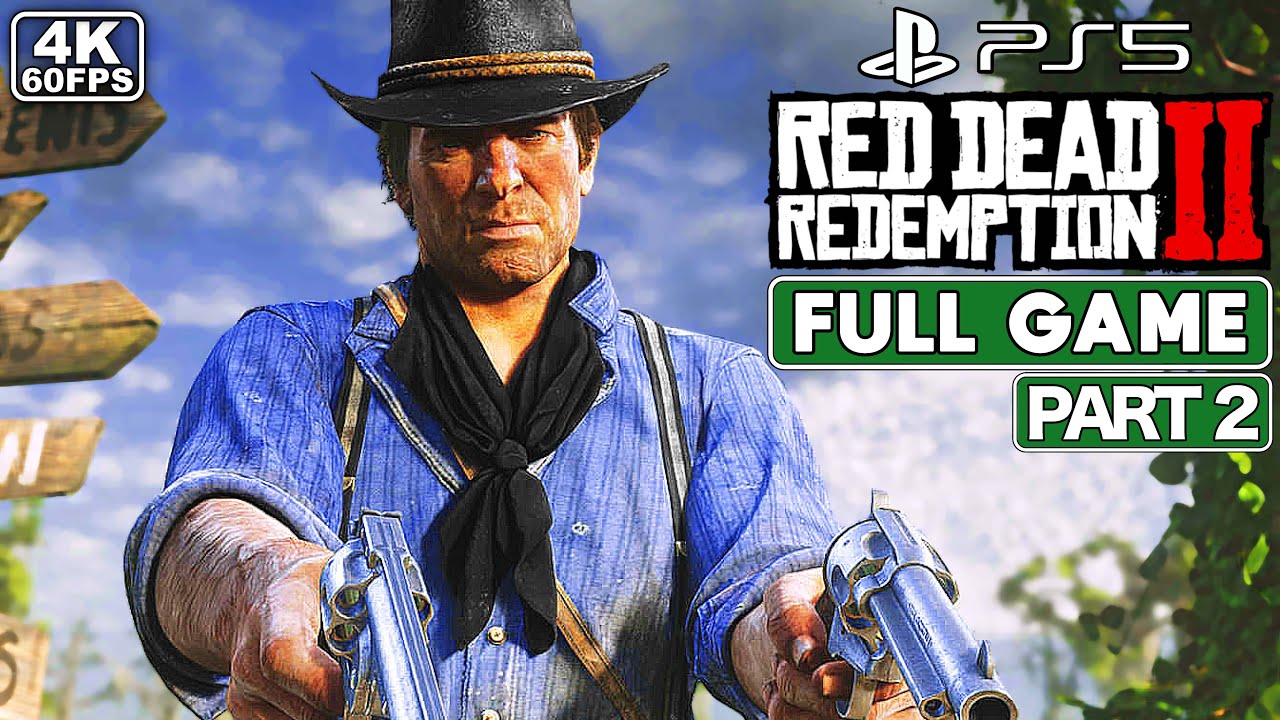 RED DEAD REDEMPTION 2 Gameplay Walkthrough FULL GAME Part 2 [PS5 4K 60FPS] - No Commentary