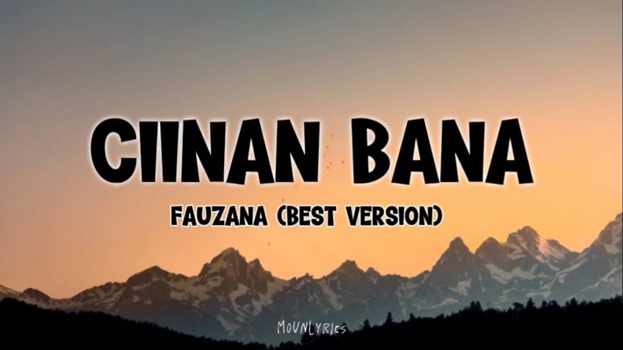 Fauzana - Ciinan Bana (Lirik)