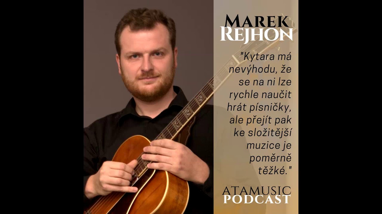 ATAmusic podcast - 17. d&iacute;l: Marek Rejhon - rozhovor