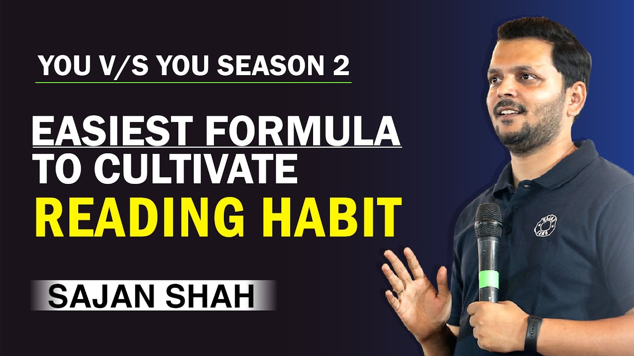 Easiest Formula to Cultivate READING HABIT | You vs You S2| Episode6 | Motivation|Hindi | Sajan Shah