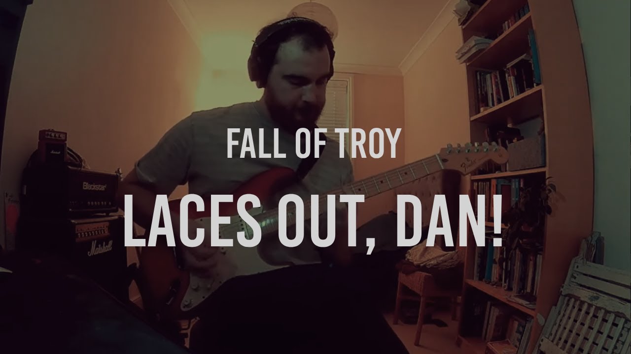 Laces Out, Dan! - Fall Of Troy (Guitar Cover)